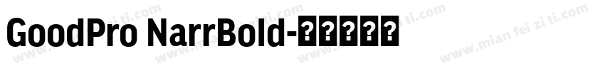 GoodPro NarrBold字体转换